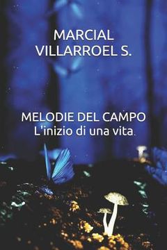 portada Melodie del Campo l'Inizio Di Una Vita (en Italiano)