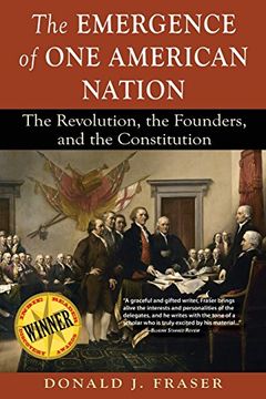 portada The Emergence of One American Nation: The Revolution, the Founders, and the Constitution (in English)