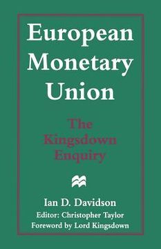 portada European Monetary Union: The Kingsdown Enquiry: The Plain Man's Guide and the Implications for Britain (in English)