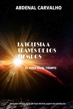 portada La Iglesia a Través de los Tiempos (in Spanish)
