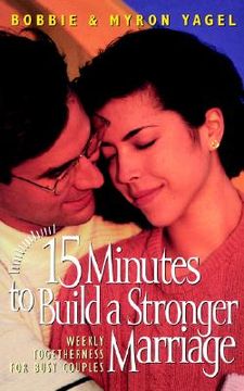 portada 15 minutes to build a stronger marriage (en Inglés)
