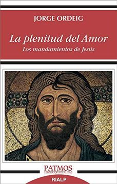 portada Pat287. La Plenitud del Amor. Los Mandamientos de Jesus (in Spanish)