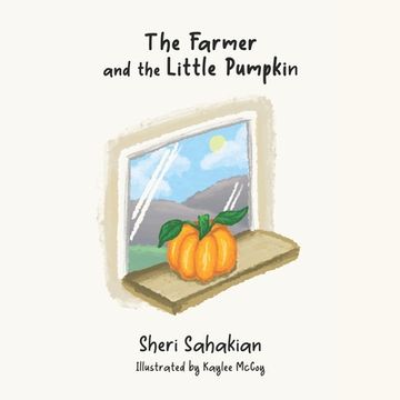 portada The Farmer and the Little Pumpkin (en Inglés)