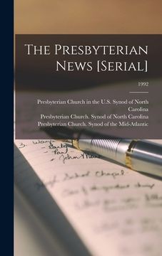 portada The Presbyterian News [serial]; 1992 (en Inglés)