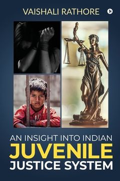 portada An Insight Into Indian Juvenile Justice System (en Inglés)