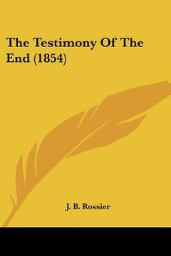 portada the testimony of the end (1854) (en Inglés)