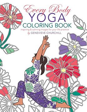 portada Every Body Yoga: Adult Coloring Book