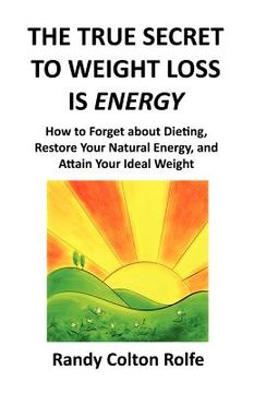 portada the true secret to weight loss is energy