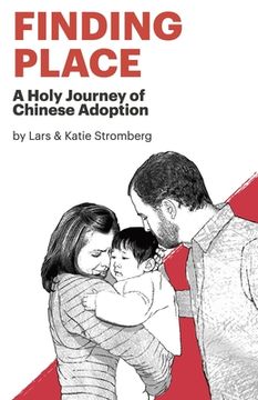 portada Finding Place: A Holy Journey of Chinese Adoption (en Inglés)