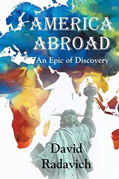 portada America Abroad: An Epic of Discovery (en Inglés)