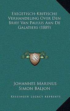 portada Exegetisch-Kritische Verhandeling Over Den Brief Van Paulus Aan De Galatiers (1889)