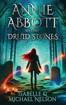 portada Annie Abbott and the Druid Stones