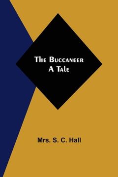 portada The Buccaneer: A Tale (en Inglés)
