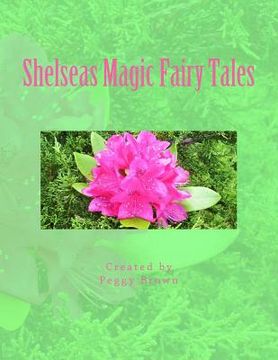 portada Shelseas Magic Fairy Tales (in English)