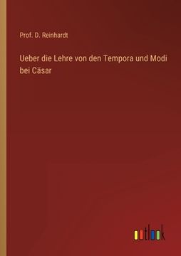 portada Ueber die Lehre von den Tempora und Modi bei Cäsar (in German)