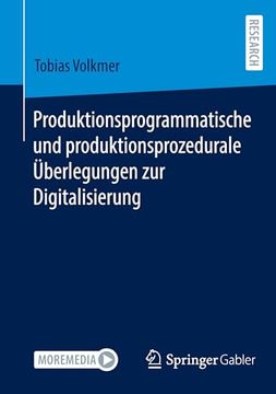 portada Produktionsprogrammatische und Produktionsprozedurale ã Berlegungen zur Digitalisierung [Soft Cover ] (in German)