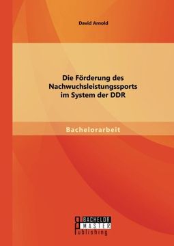 portada Die Förderung des Nachwuchsleistungssports im System der DDR
