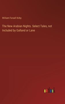 portada The New Arabian Nights. Select Tales, not Included by Galland or Lane