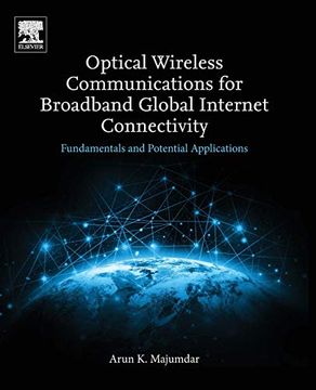 portada Optical Wireless Communications for Broadband Global Internet Connectivity: Fundamentals and Potential Applications (en Inglés)