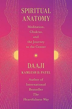 portada Spiritual Anatomy: Meditation, Chakras, and the Journey to the Center (en Inglés)