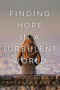 portada Finding Hope in a Turbulent World (en Inglés)