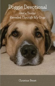 portada Doggie Devotional: God's Truths Revealed Through My Dogs (en Inglés)