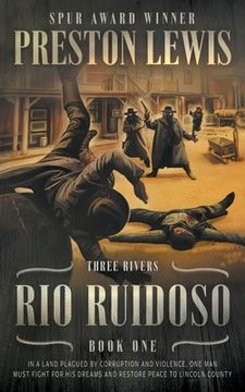portada Rio Ruidoso: Three Rivers Book One: Historical Western Series (en Inglés)