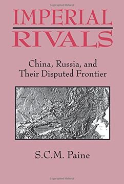 portada imperial rivals: china, russia, and their disrupted frontier, 1858-1924 (en Inglés)