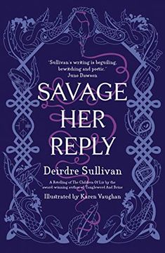 portada Savage her Reply - From the Award-Winning Author of Tangleweed and Brine (en Inglés)