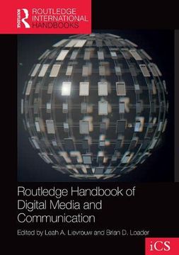 portada Routledge Handbook of Digital Media and Communication (Routledge International Handbooks) (in English)