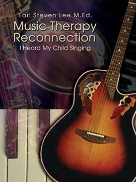 portada Music Therapy Reconnection: I Heard my Child Singing 
