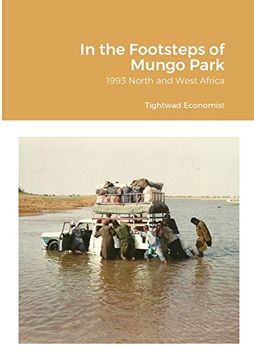 portada In the Footsteps of Mungo Park: 1993 North and West Africa (en Inglés)