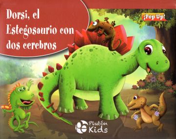 portada Dorsi, el Estegosaurio con dos Cerebros: Pop up: 1 (Pluton Kids) (in Spanish)