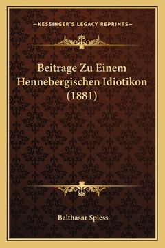 portada Beitrage Zu Einem Hennebergischen Idiotikon (1881) (in German)