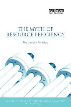 portada The Myth of Resource Efficiency: The Jevons Paradox (en Inglés)