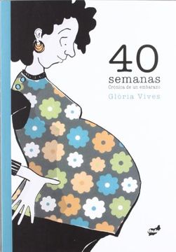 portada 40 semanas: crónica de un embarazo