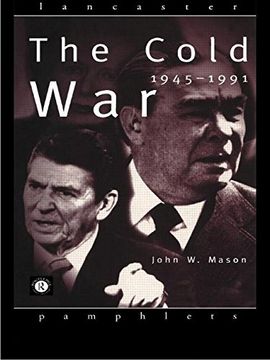 portada The Cold War: 1945-1991: 1945-91 (Lancaster Pamphlets) (en Inglés)