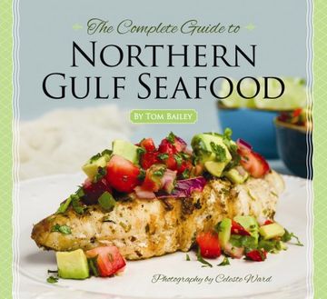 portada The Complete Guide to Northern Gulf Seafood (en Inglés)