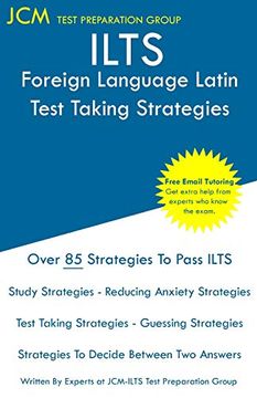 portada Ilts Foreign Language Latin - Test Taking Strategies: Ilts 133 Exam - Free Online Tutoring - new 2020 Edition - the Latest Strategies to Pass Your Exam. (en Inglés)