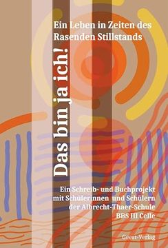 portada Das bin ja Ich! Ein Leben im Zeitalter des Rasenden Stillstands (in German)