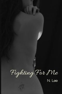 portada Fighting For Me (en Inglés)