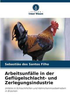 portada Arbeitsunfälle in der Geflügelschlacht- und Zerlegungsindustrie (en Alemán)