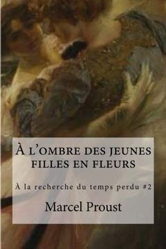 portada A L´Ombre des Jeunes Filles en Fleurs (en Francés)