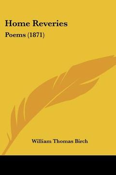 portada home reveries: poems (1871) (in English)