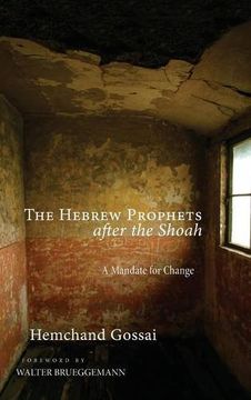 portada The Hebrew Prophets After the Shoah
