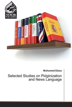 portada Selected Studies on Pidginization and News Language (en Inglés)