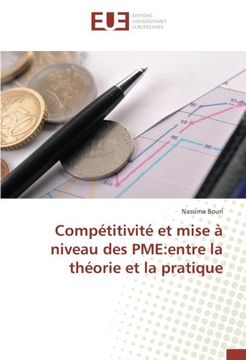 portada Compétitivité et mise à niveau des PME:entre la théorie et la pratique (OMN.UNIV.EUROP.)