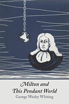 portada Milton and This Pendant World (en Inglés)