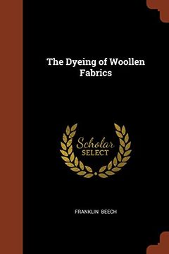 portada The Dyeing of Woollen Fabrics