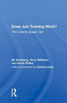 portada Does job Training Work? The Clients Speak out (Conservation of Human Resources Studies in the new Economy) (in English)